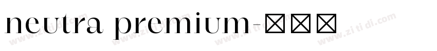 neutra premium字体转换